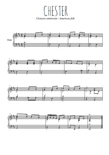 Téléchargez l'arrangement pour piano de la partition de Chester en PDF